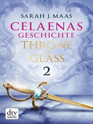 cover image of Celaenas Geschichte 2